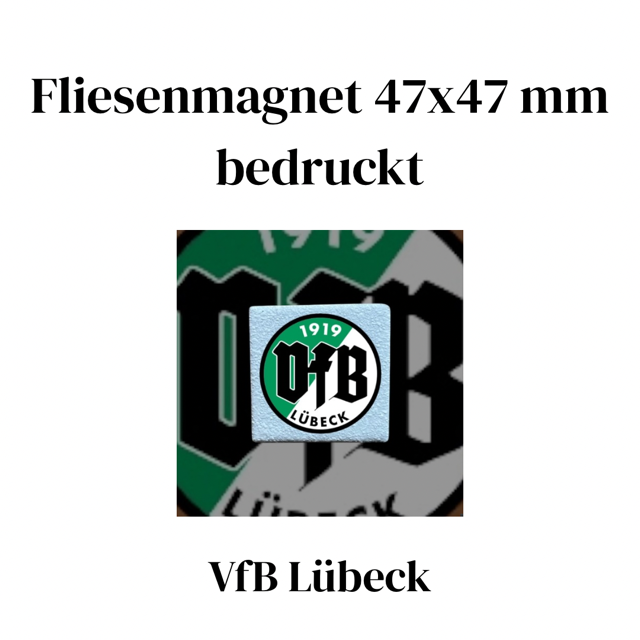 Magnet 47x47 mm VfB Lübeck